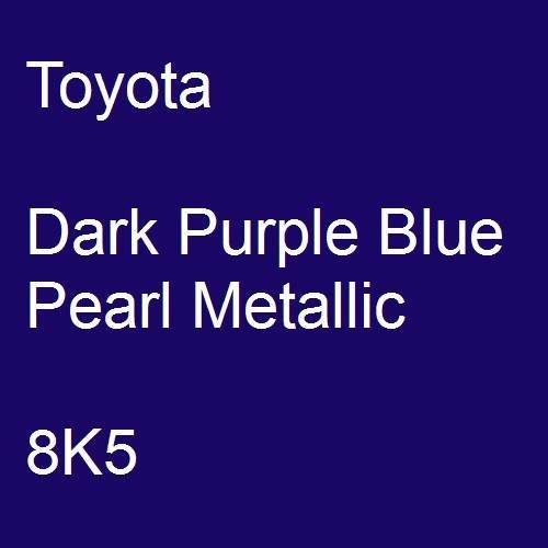 Toyota, Dark Purple Blue Pearl Metallic, 8K5.